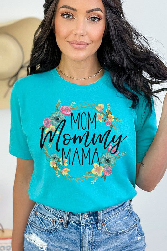 Mother's Day Mom Mommy Mama Graphic Tee