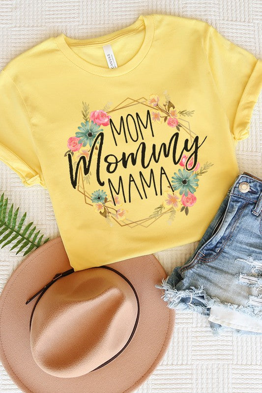 Mother's Day Mom Mommy Mama Graphic Tee